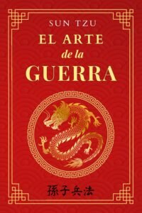 Portada del libro 'El arte de la guerra' de Sun Tzu, con un fondo rojo, detalles dorados y un dragón en el centro.