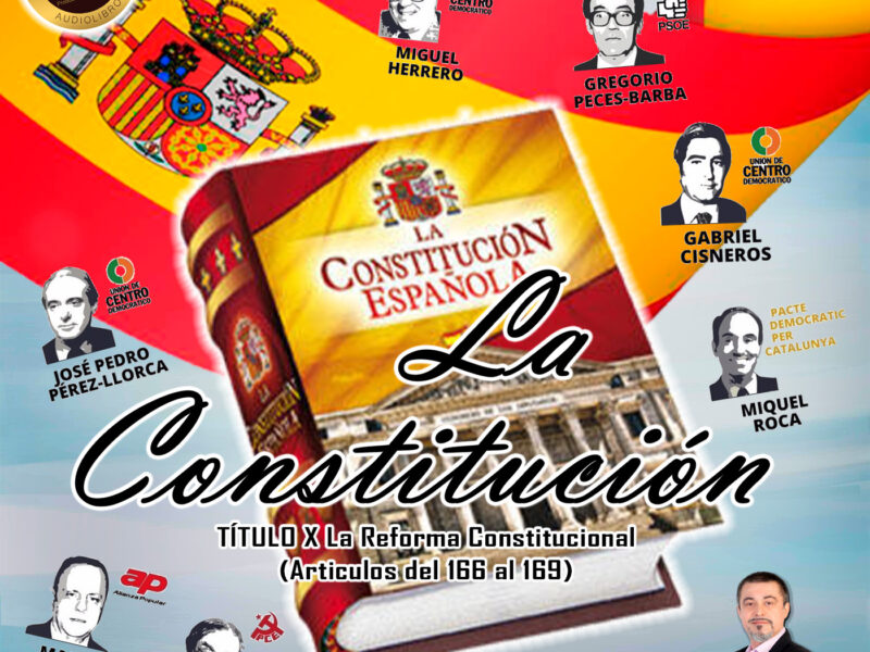 Constitución Española - Título X | De la Reforma Constitucional