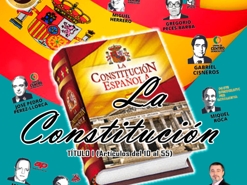 Constitución Española - Título I: De los Derechos y Deberes Fundamentales