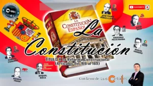 Portada representativa del Título X de la Constitución Española, sobre la Reforma Constitucional, narrado por Luis Carballés, con imágenes de los ponentes constitucionales.