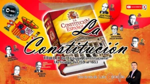 Portada representativa del Título IX de la Constitución Española, sobre el Tribunal Constitucional, narrado por Luis Carballés, con imágenes de los ponentes constitucionales.