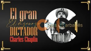 Discurso de la película "El gran dictador" - Charles Chaplin