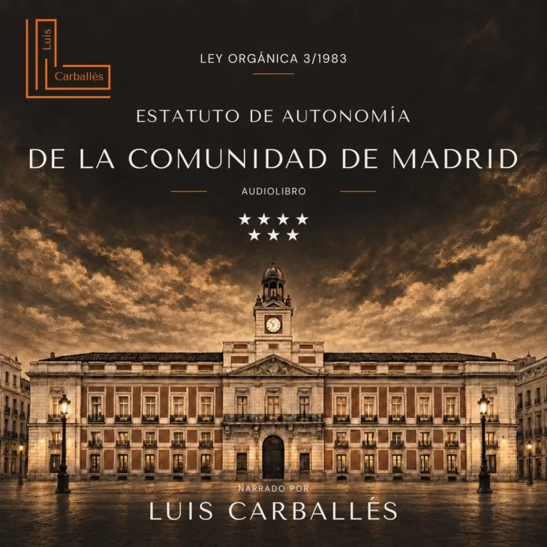 Portada del audiolibro Estatuto de Autonomía de la Comunidad de Madrid, narrado por Luis Carballés.