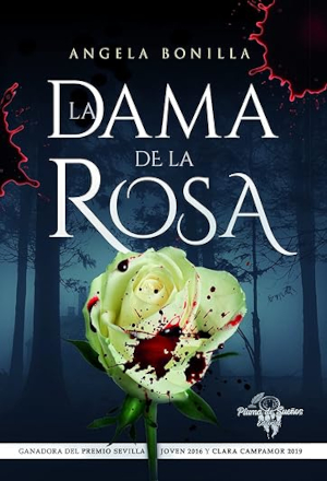 La Dama de la Rosa - Una novela de Angela Bonilla
