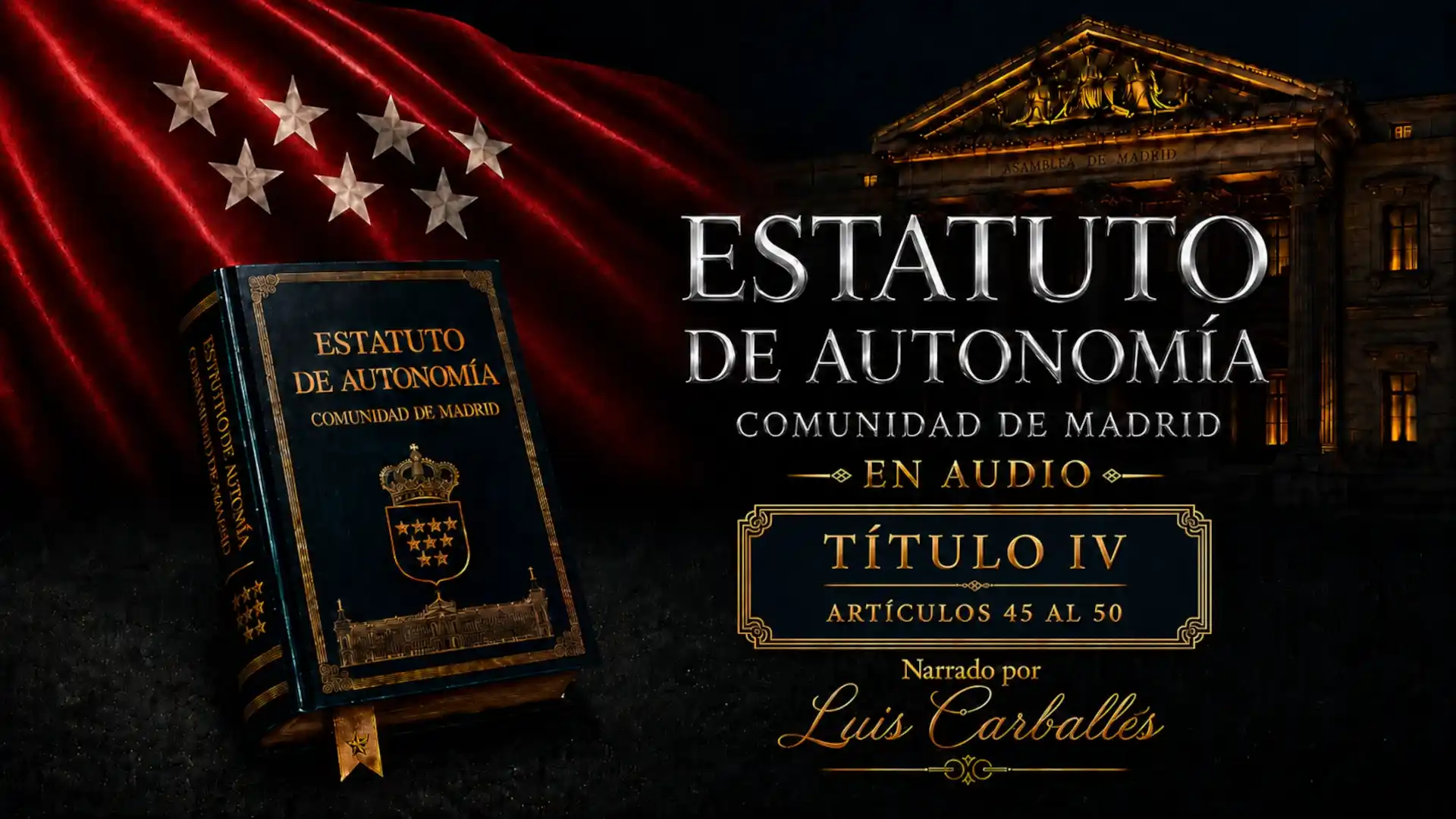 Organización judicial de la Comunidad de Madrid en audio, Título IV del Estatuto de Autonomía