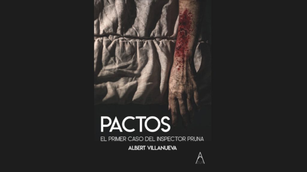 Portada de la novela “Pactos: el primer caso del inspector Pruna”.