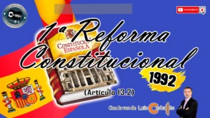 Portada representativa de la Reforma Constitucional de 1992, centrada en el artículo 13.2 de la Constitución Española, narrada por Luis Carballés.