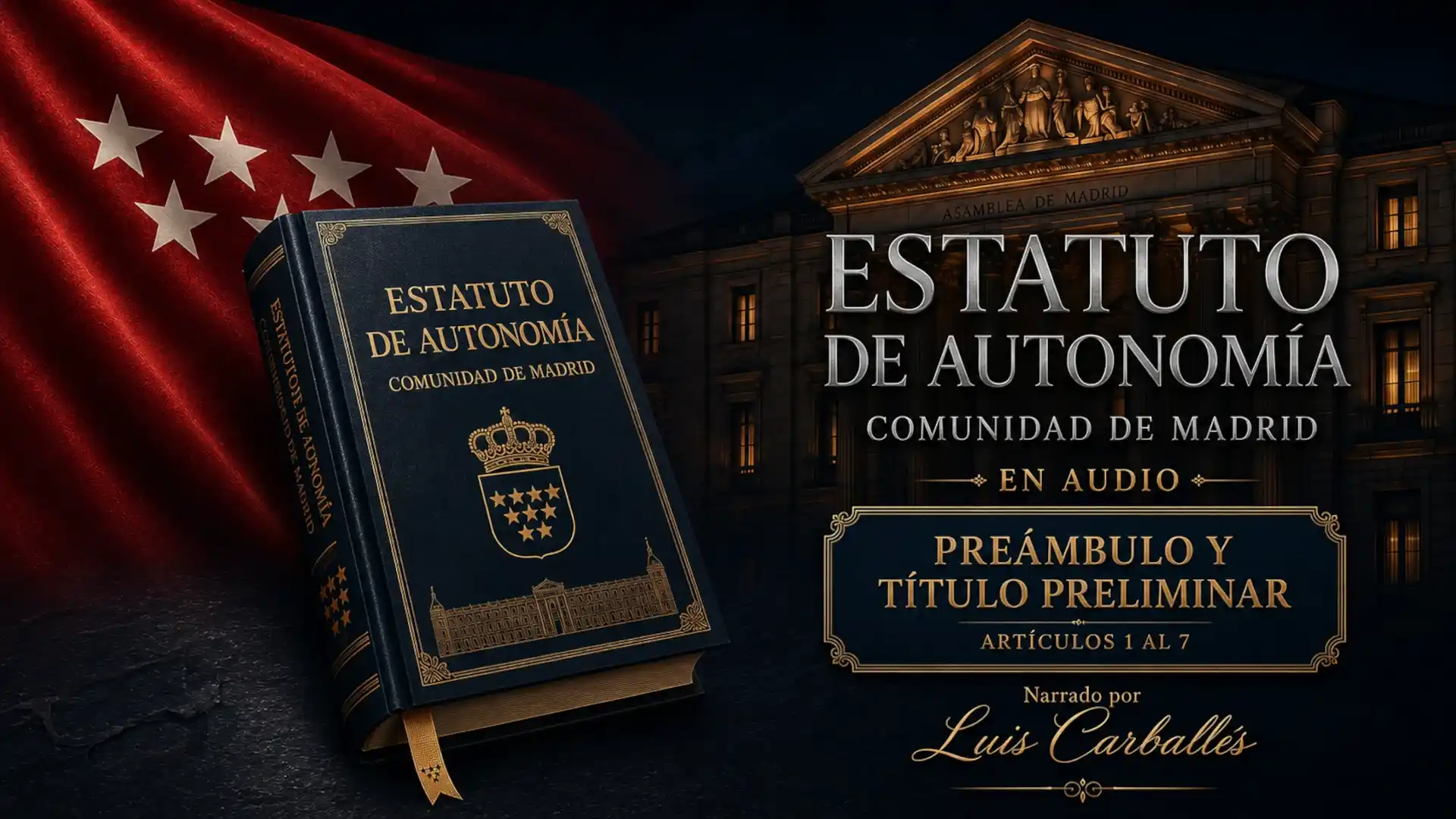 Título Preliminar del Estatuto de Autonomía de Madrid en audio