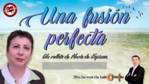 Imagen promocional de "Una Fusión Perfecta", un relato de Nuria De Espinosa adaptado a ficción sonora por Luis Carballés.